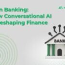 AI In Banking: How Conversational AI is Reshaping Finance